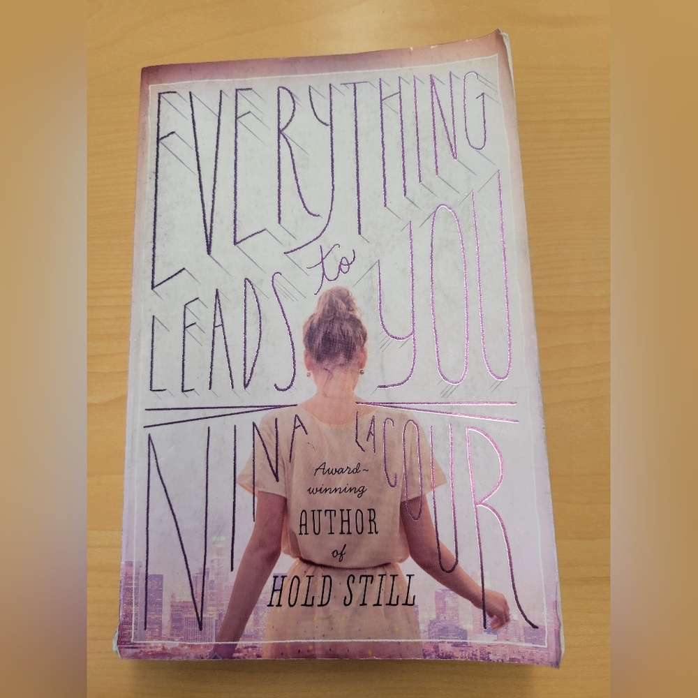 B2G1 3/$10 (Must Bundle) Everything Leads to You by Nina LaCour